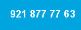 921 877 77 63 921 877 77 63
